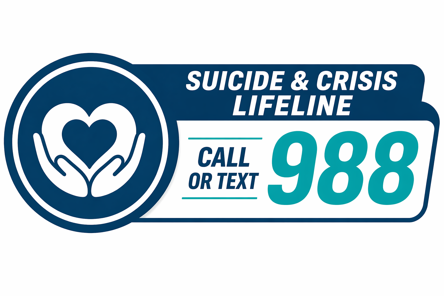 Dial 988 for Suicide and Crisis Lifeline